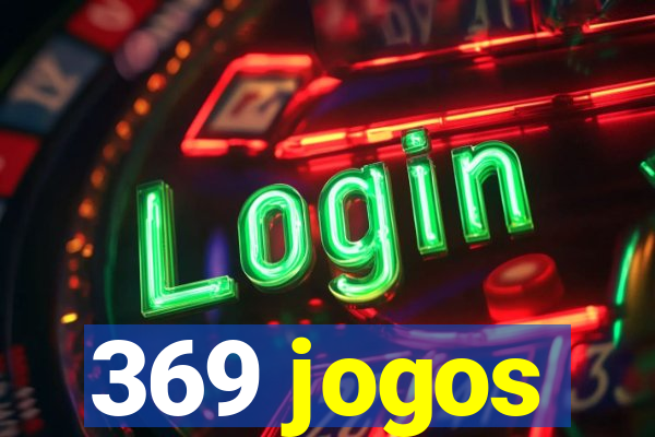 369 jogos
